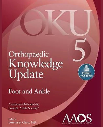 Orthopaedic Knowledge Update: Foot and Ankle 5