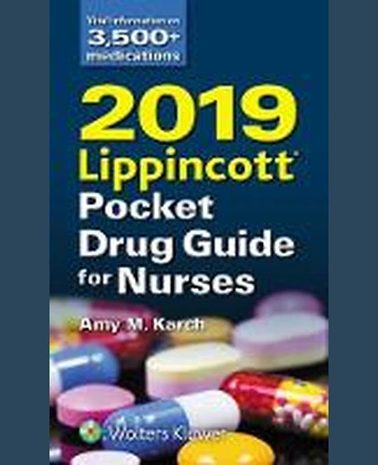 2019 Lippincott Pocket Drug Guide for Nurses