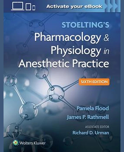 Stoelting's Pharmacology & Physiology in Anesthetic Practice