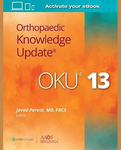 Orthopaedic Knowledge Update: OKU 13