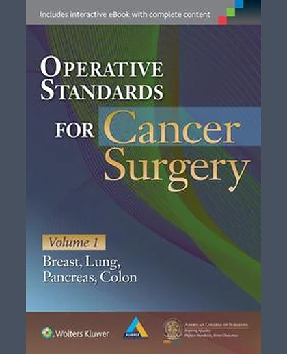 Operative Standards for Cancer Surgery