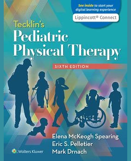 Tecklin's Pediatric Physical Therapy