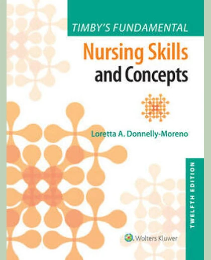 Timby's Fundamental Nursing Skills and Concepts
