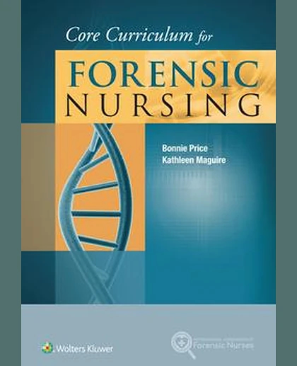 Core Curriculum for Forensic Nursing