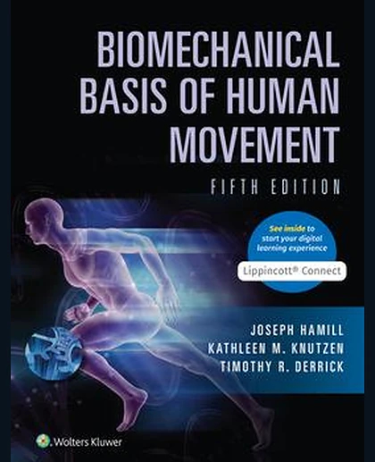 Biomechanical Basis of Human Movement