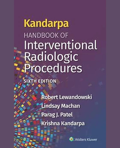 Kandarpa Handbook of Interventional Radiology