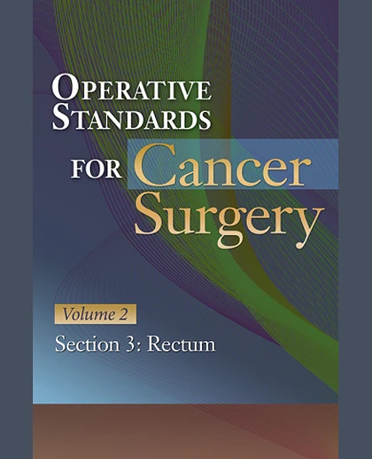 Operative Standards for Cancer Surgery