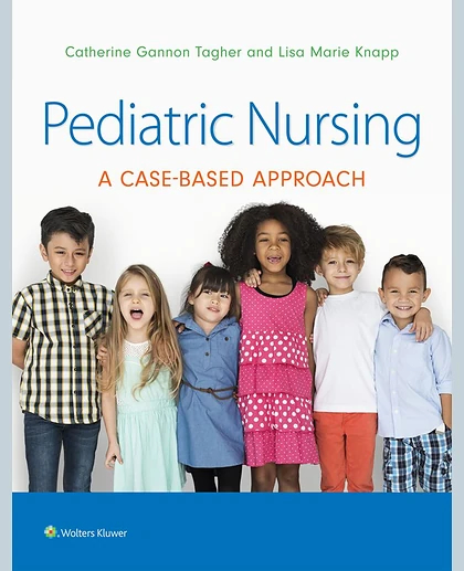 Pediatric Nursing: A Case-Based Approach