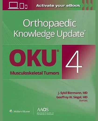 Orthopaedic Knowledge Update®: Musculoskeletal Tumors 4