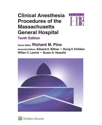 Clinical Anesthesia Procedures of the Massachusetts General Hospital