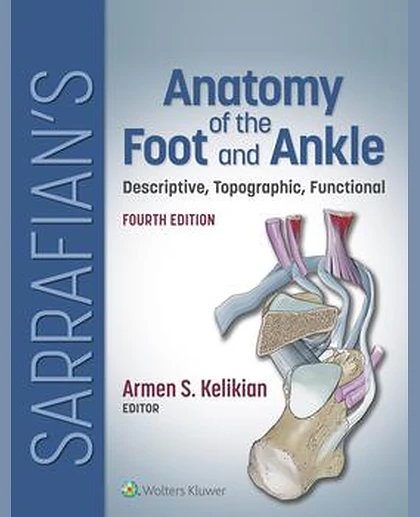Sarrafian's Anatomy of the Foot and Ankle