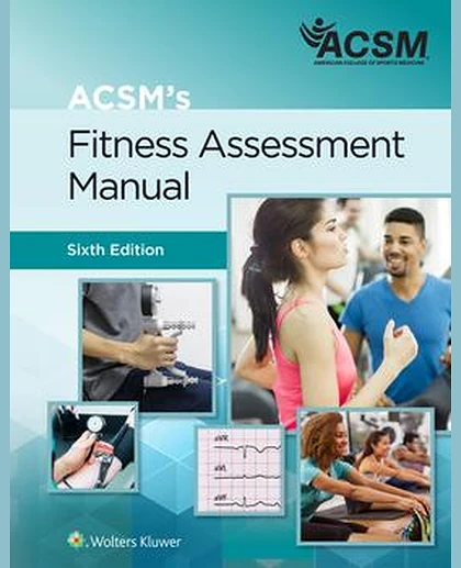 ACSM's Fitness Assessment Manual