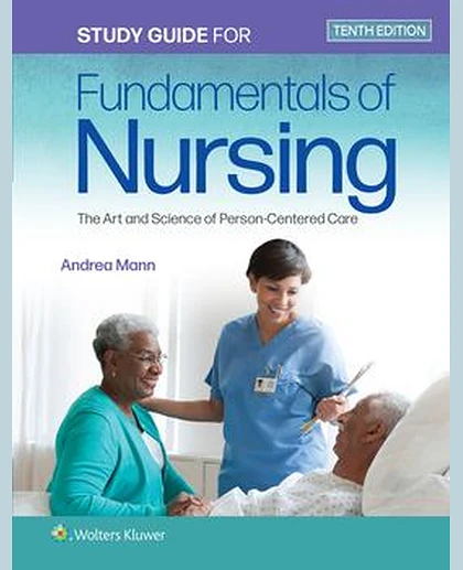 Study Guide for Fundamentals of Nursing
