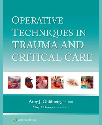 Operative Techniques in Trauma and Emergency General Surgery