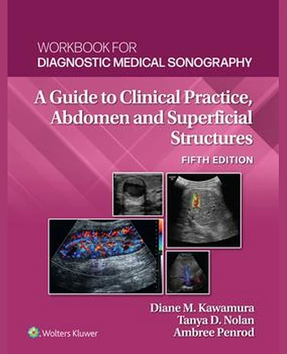 Workbook for Diganostic Medical Sonography: Abdominal And Superficial Structures