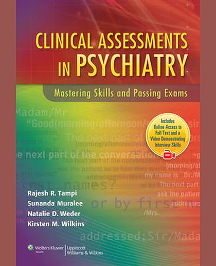Clinical Assessments in Psychiatry: Mastering Skills and Passing Exams