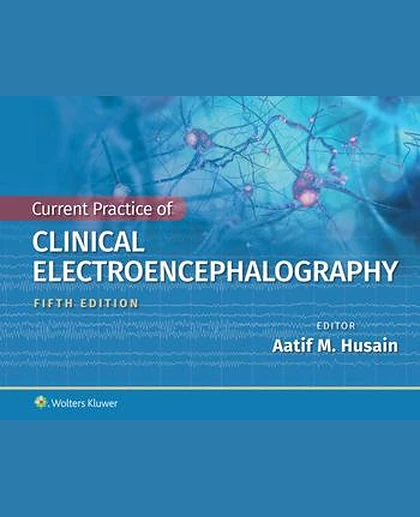 Current Practice of Clinical Electroencephalography