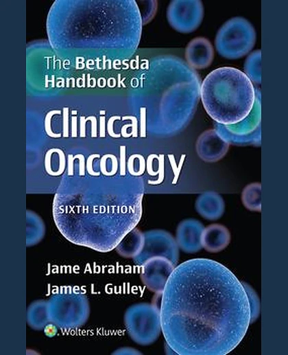 The Bethesda Handbook of Clinical Oncology