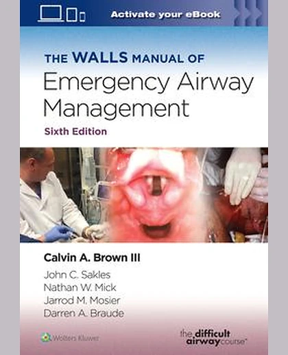 The Walls Manual of Emergency Airway Management