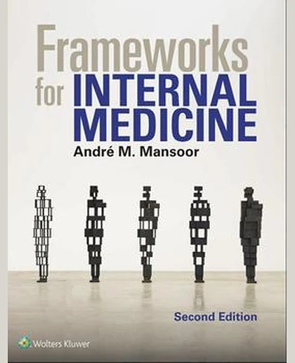 Frameworks for Internal Medicine