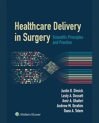 Healthcare Delivery in Surgery