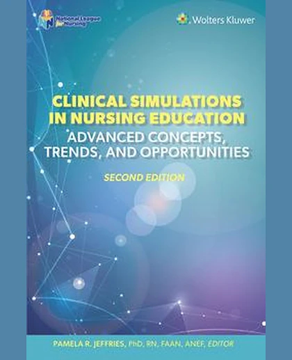 Clinical Simulations in Nursing Education