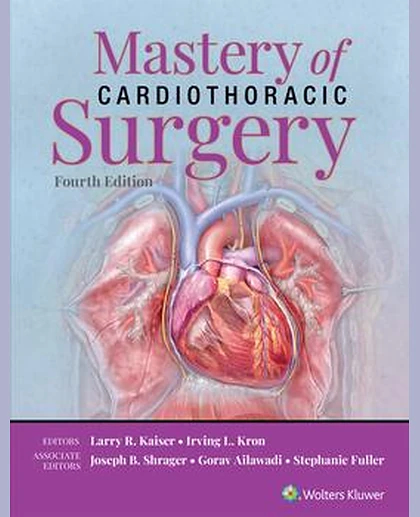 Mastery of Cardiothoracic Surgery