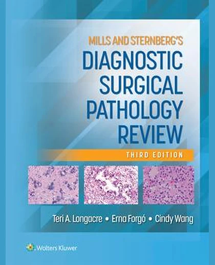 Mills and Sternberg's Diagnostic Surgical Pathology Review