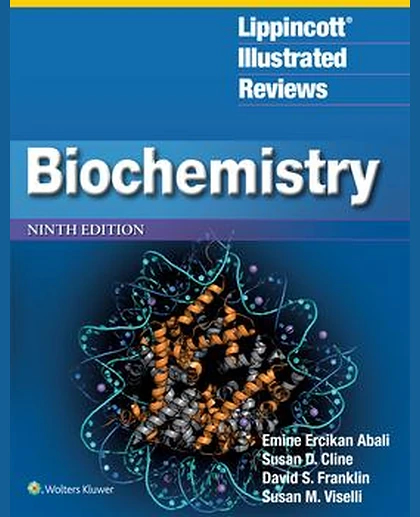 Lippincott® Illustrated Reviews: Biochemistry