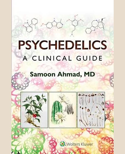 Psychedelics: A Clinical Guide