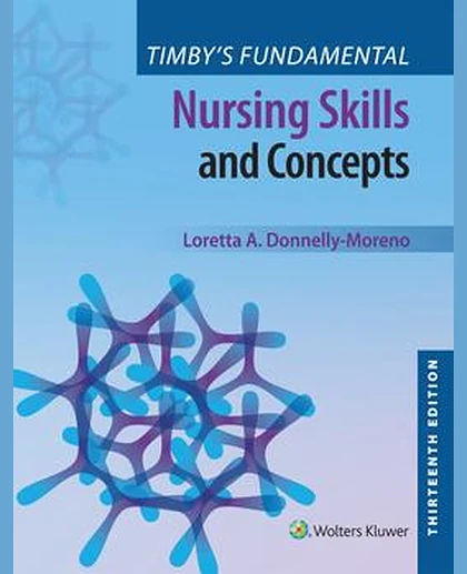 Timby's Fundamental Nursing Skills and Concepts