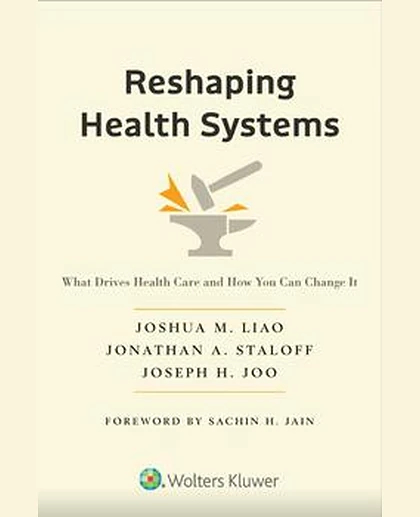 Reshaping Health Systems