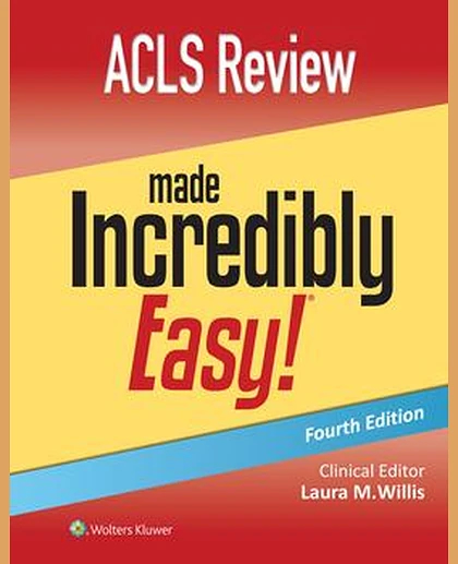 ACLS Review Made Incredibly Easy
