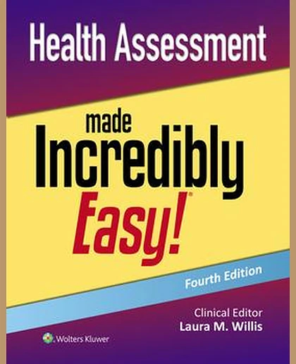 Health Assessment Made Incredibly Easy!
