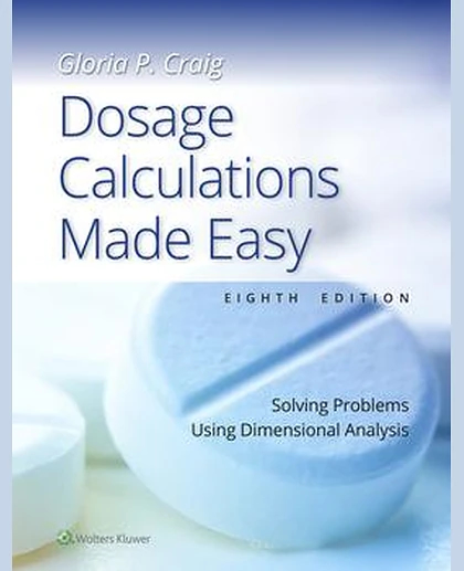 Dosage Calculations Made Easy