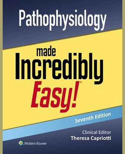 Pathophysiology Made Incredibly Easy!