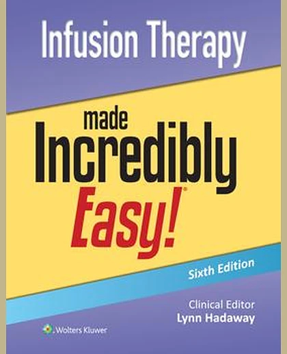 Infusion Therapy Made Incredibly Easy!