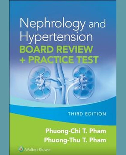 Nephrology and Hypertension Board Review