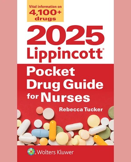 2025 Lippincott Pocket Drug Guide for Nurses