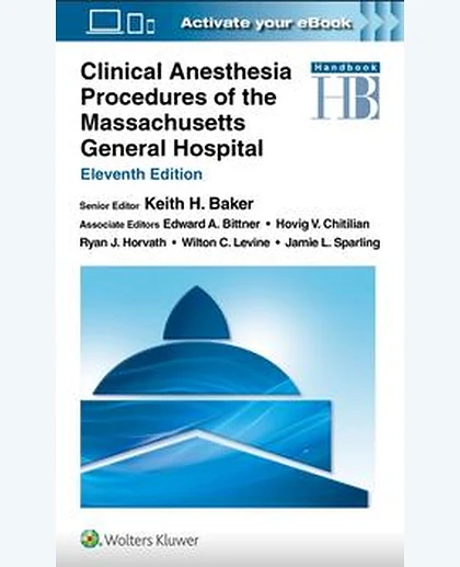 Clinical Anesthesia Procedures of the Massachusetts General Hospital