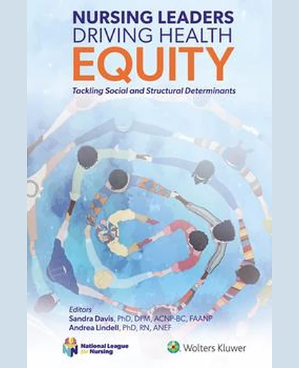 Nursing Leaders Driving Health Equity