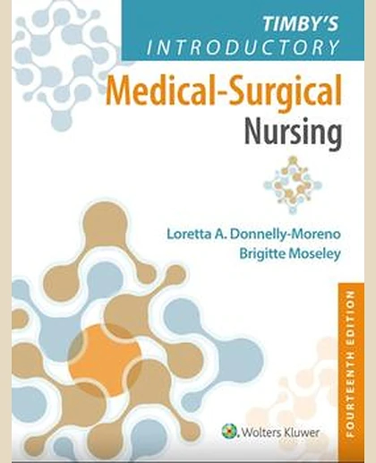 Timby's Introductory Medical-Surgical Nursing