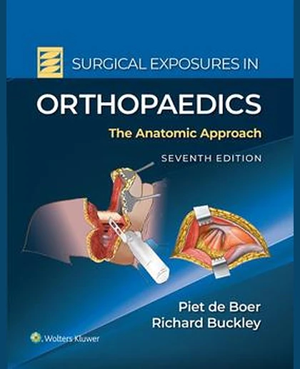 Surgical Exposures in Orthopaedics: The Anatomic Approach