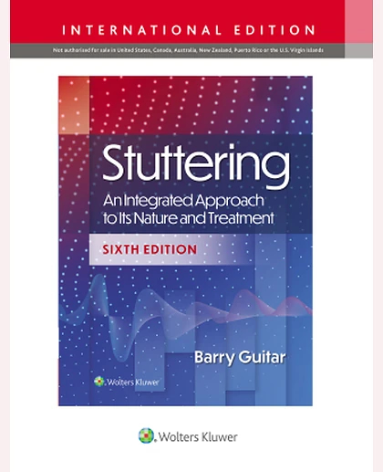Stuttering: An Integrated Approach to Its Nature and Treatment