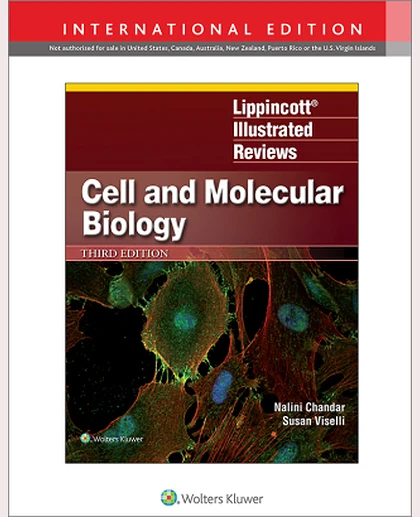 Lippincott Illustrated Reviews: Cell and Molecular Biology