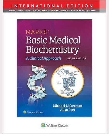 Marks' Basic Medical Biochemistry: A Clinical Approach