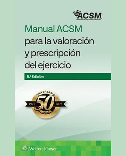 Manual ACSM para la valoración y prescripción del ejercicio