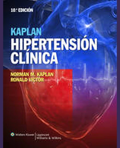 Kaplan. Hipertensión clínica (10a. ed.)