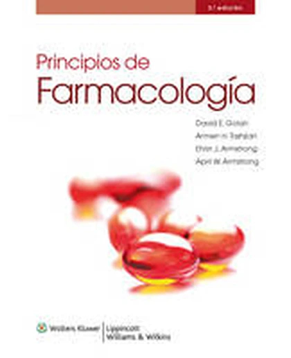 Principios de Farmacología: Bases Fisiopatológicas del Tratamiento Farmacológico