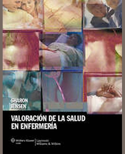 Valoración de la Salud En Enfermería: Una Guía Para La Práctica